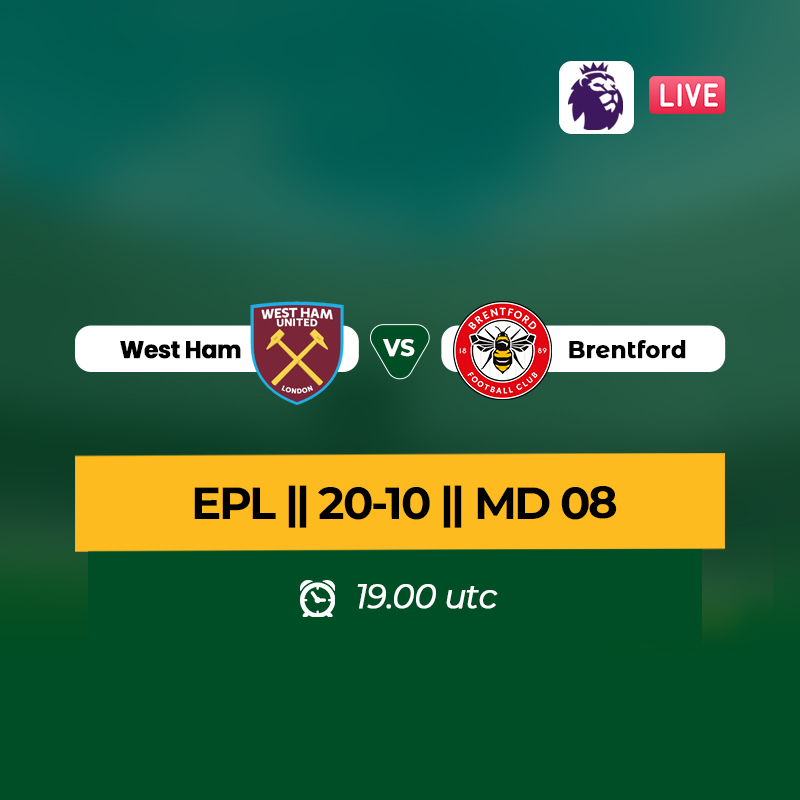 West Ham VS Brentford
